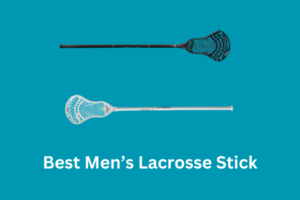 Best Men’s Lacrosse Stick