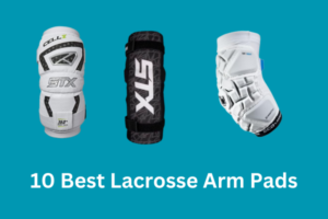 Best Lacrosse Arm Pads